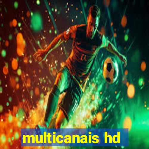 multicanais hd